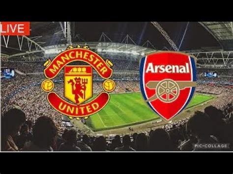 amydz88 live match|Manchester United V Arsenal .